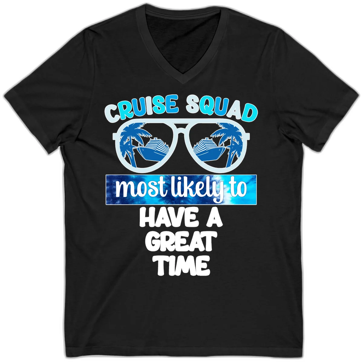 Cruise Squad Most Likely Great Time V-Neck in Black