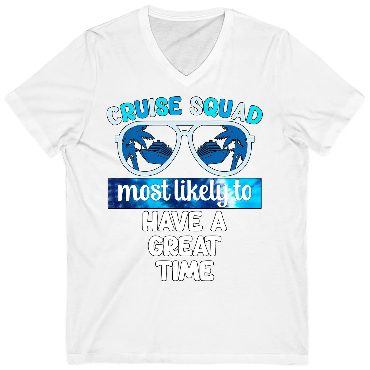 Cruise Squad Most Likely Great Time V-Neck in White