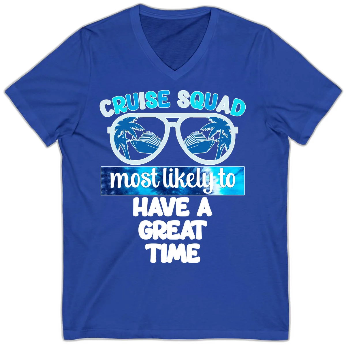 Cruise Squad Most Likely Great Time V-Neck in True Royal