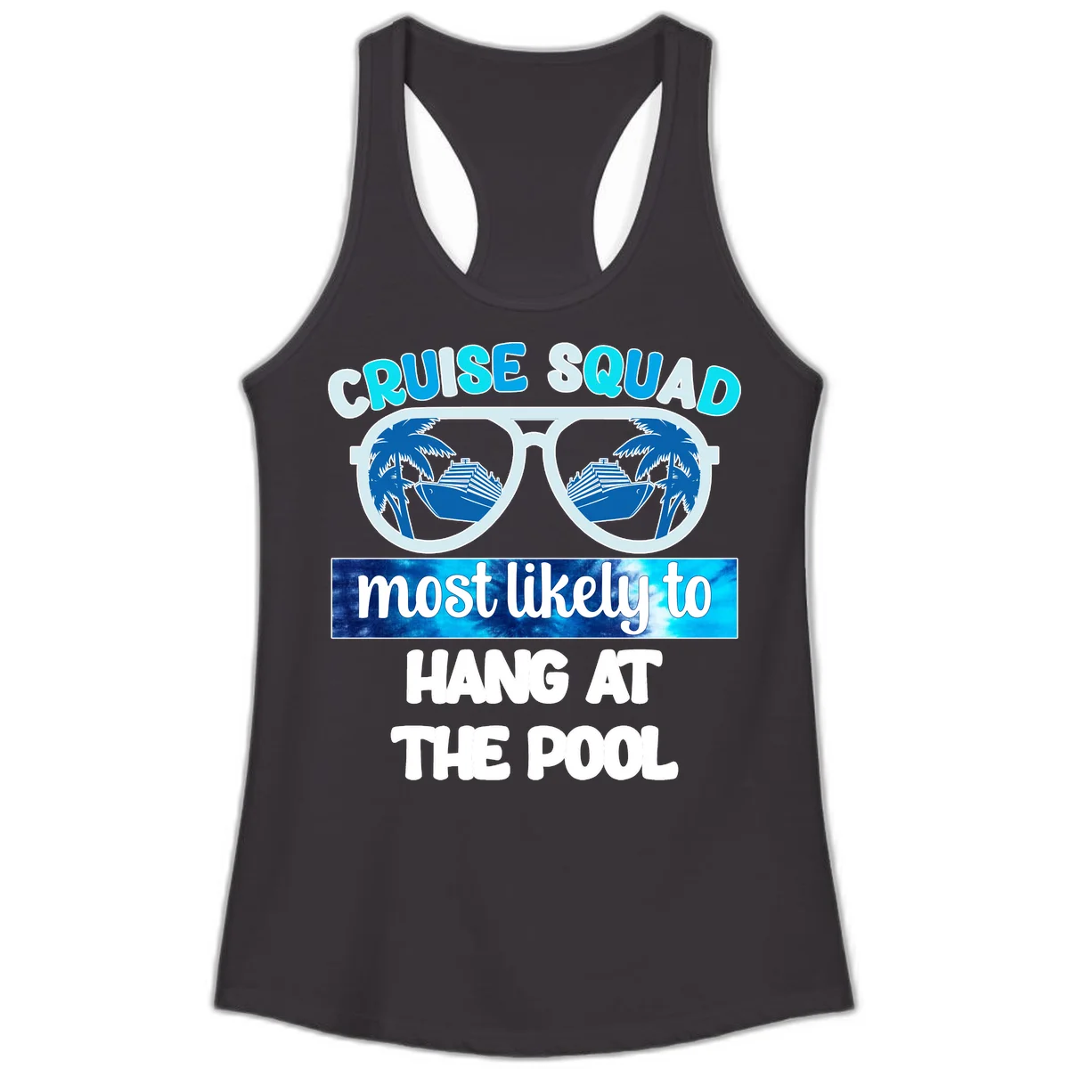 Cruise Squad Most Likely To Hang At The Pool Ladies Tank in Black