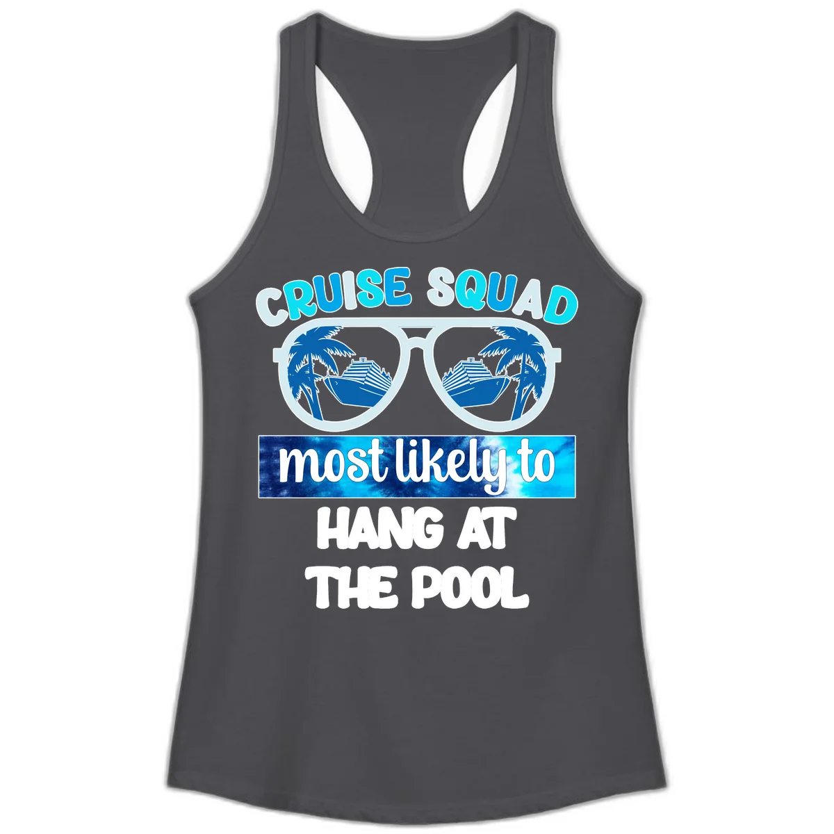 Cruise Squad Most Likely To Hang At The Pool Ladies Tank in Solid Dark Gray