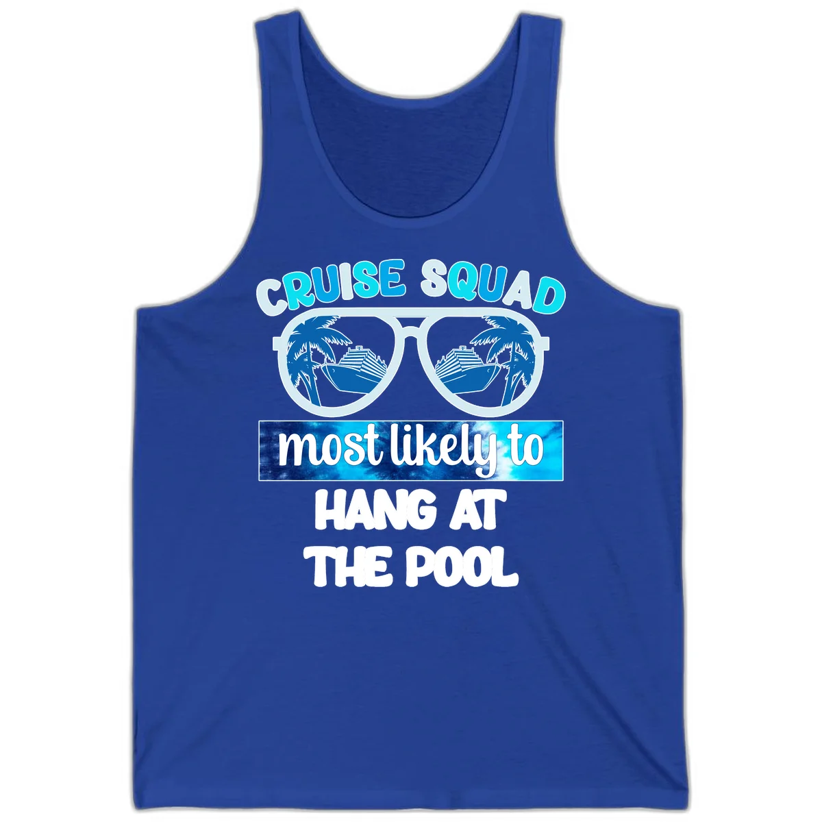 Cruise Squad Most Likely To Hang At The Pool Tank in True Royal