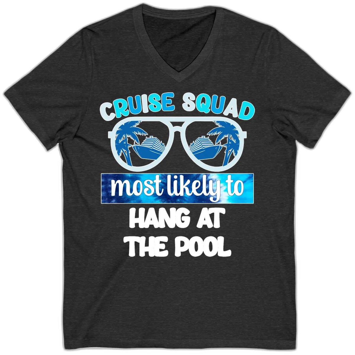 Cruise Squad Most Likely To Hang At The Pool V-Neck in Dark Grey Heather