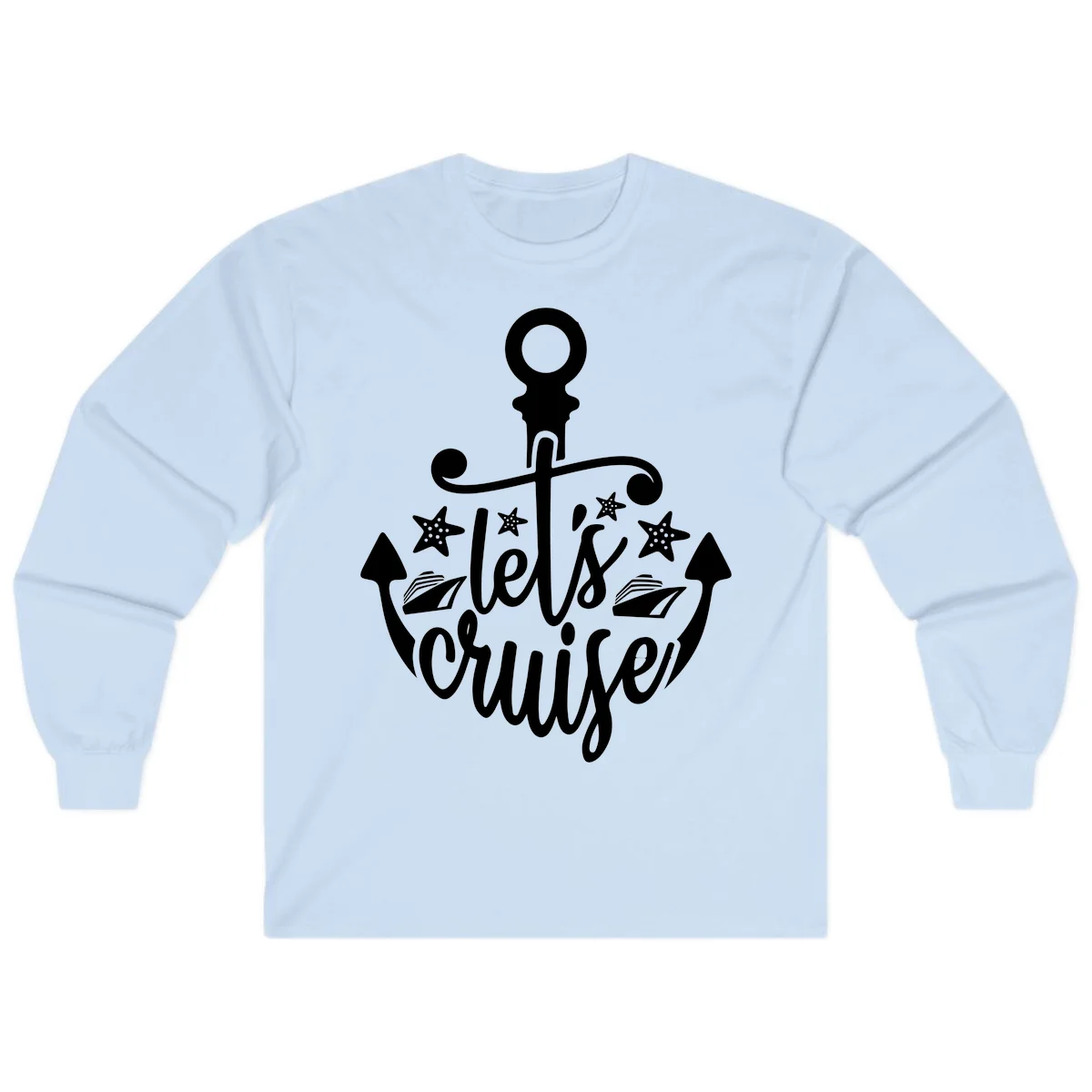 Let's Cruise Away Anchor Long Sleeve in Light Blue