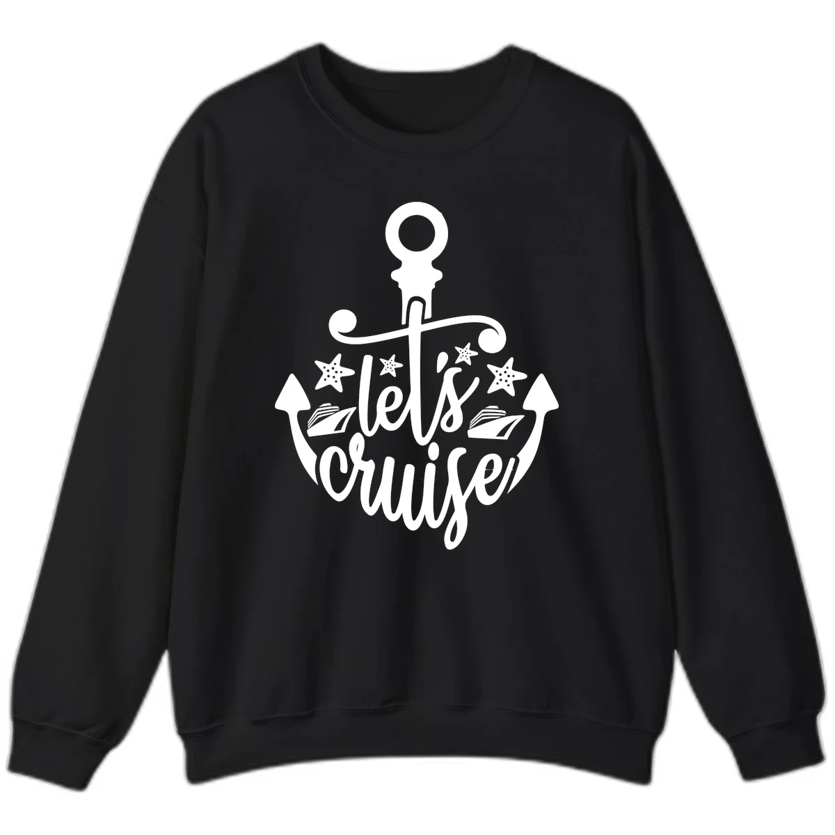 Let's Cruise Away Anchor Sweatshirt in Black