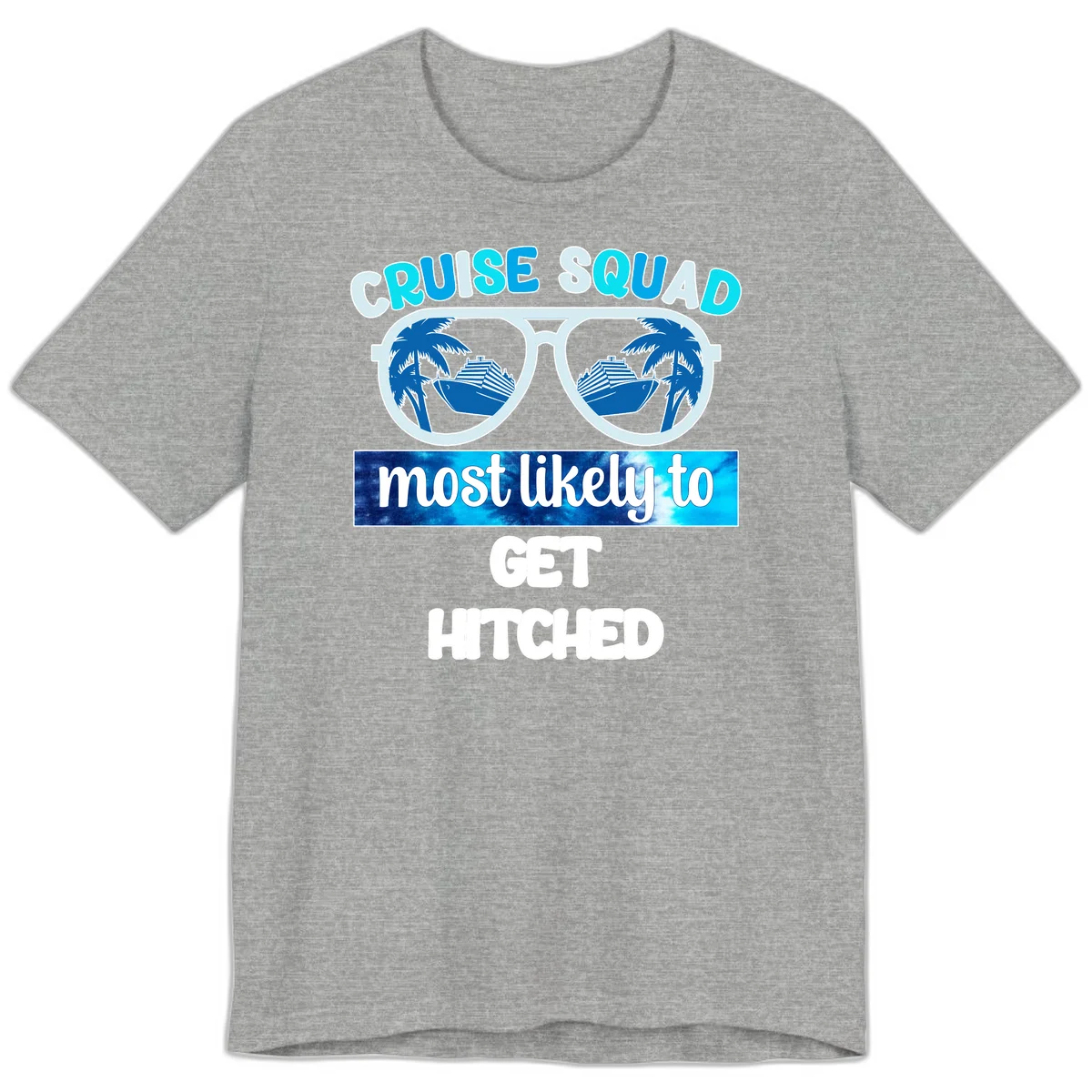 Cruise Squad Most Likely to Get Hitched Premium T-Shirt in Athletic Heather