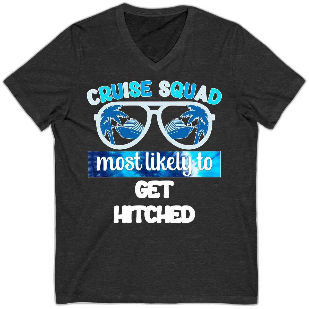 Cruise Squad Most Likely to Get Hitched V-Neck in Dark Grey Heather