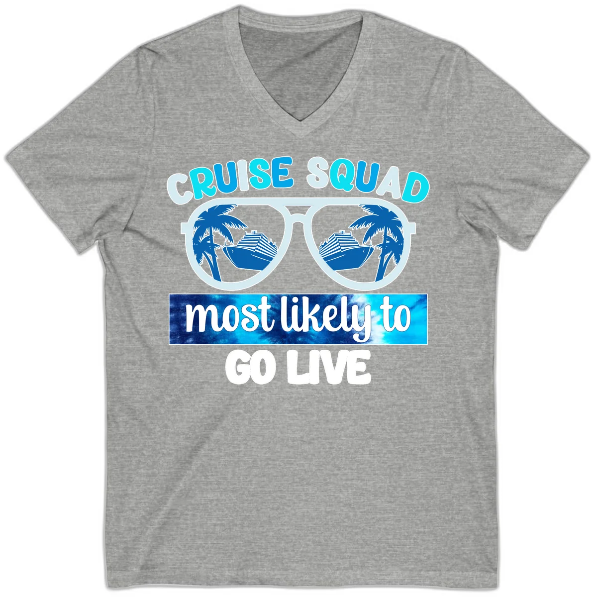 Cruise Squad Most Likely To Go Live V-Neck in Athletic Heather