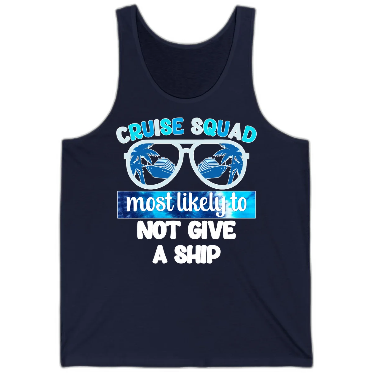 Cruise Squad Most Likely To Not Give A Ship Tank in Navy