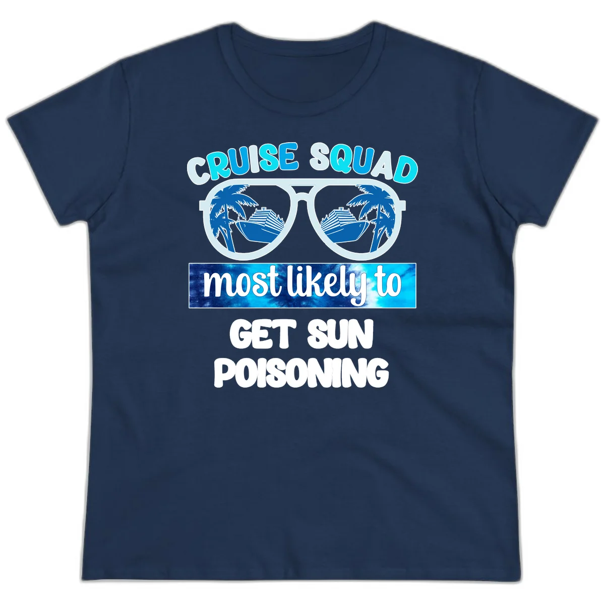 Cruise Squad Sun Poisoning Ladies Tee in Navy