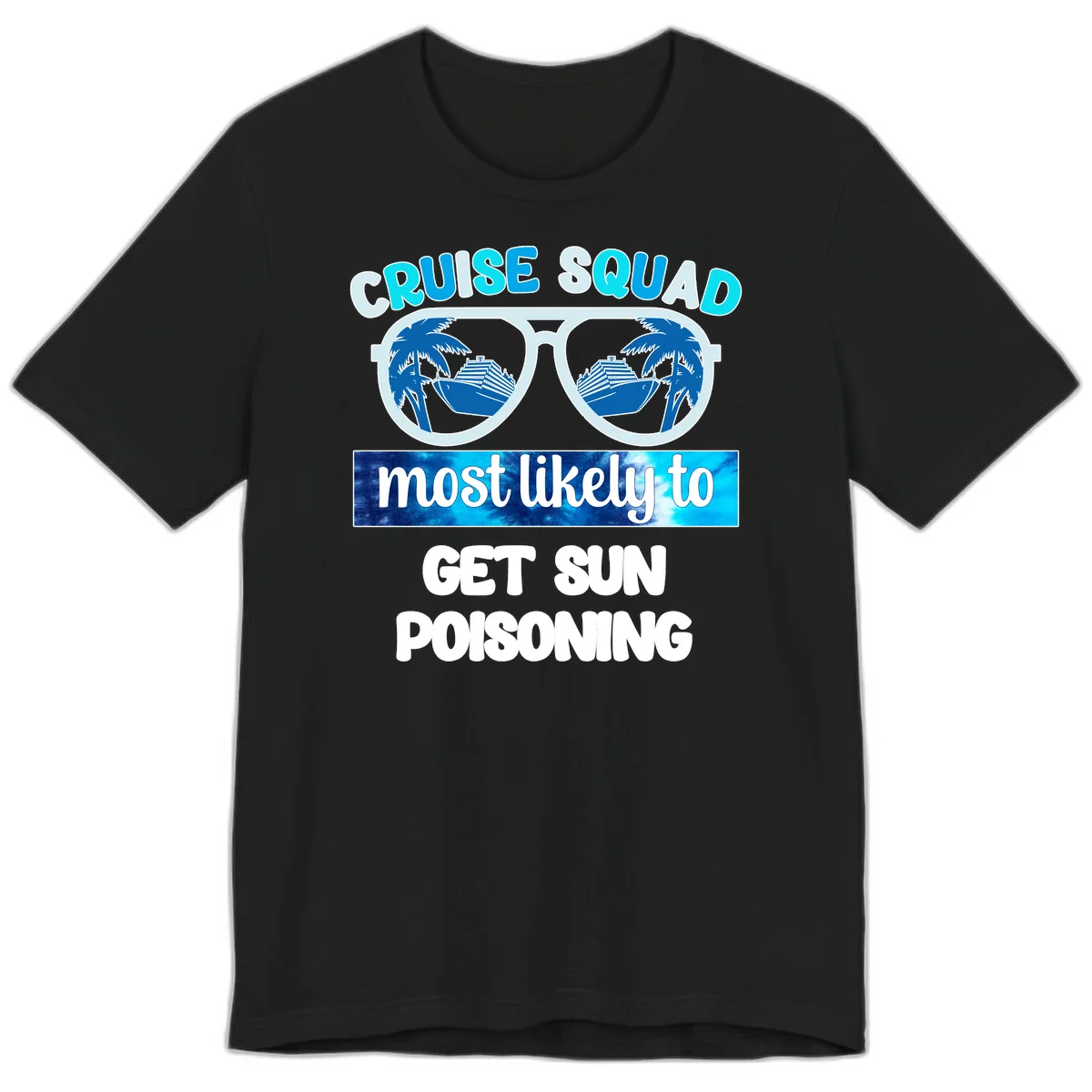 Cruise Squad Sun Poisoning Premium T-Shirt in Black