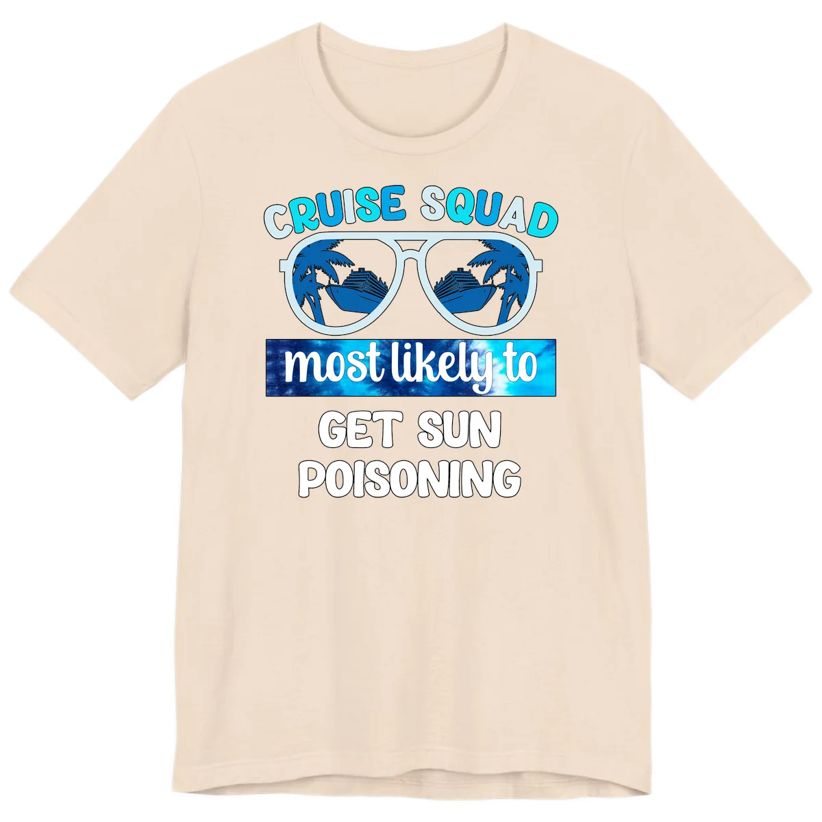 Cruise Squad Sun Poisoning Premium T-Shirt in Soft Cream
