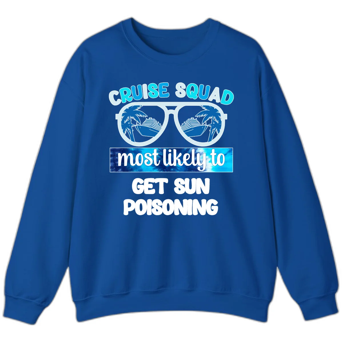 Cruise Squad Sun Poisoning Sweatshirt in Royal