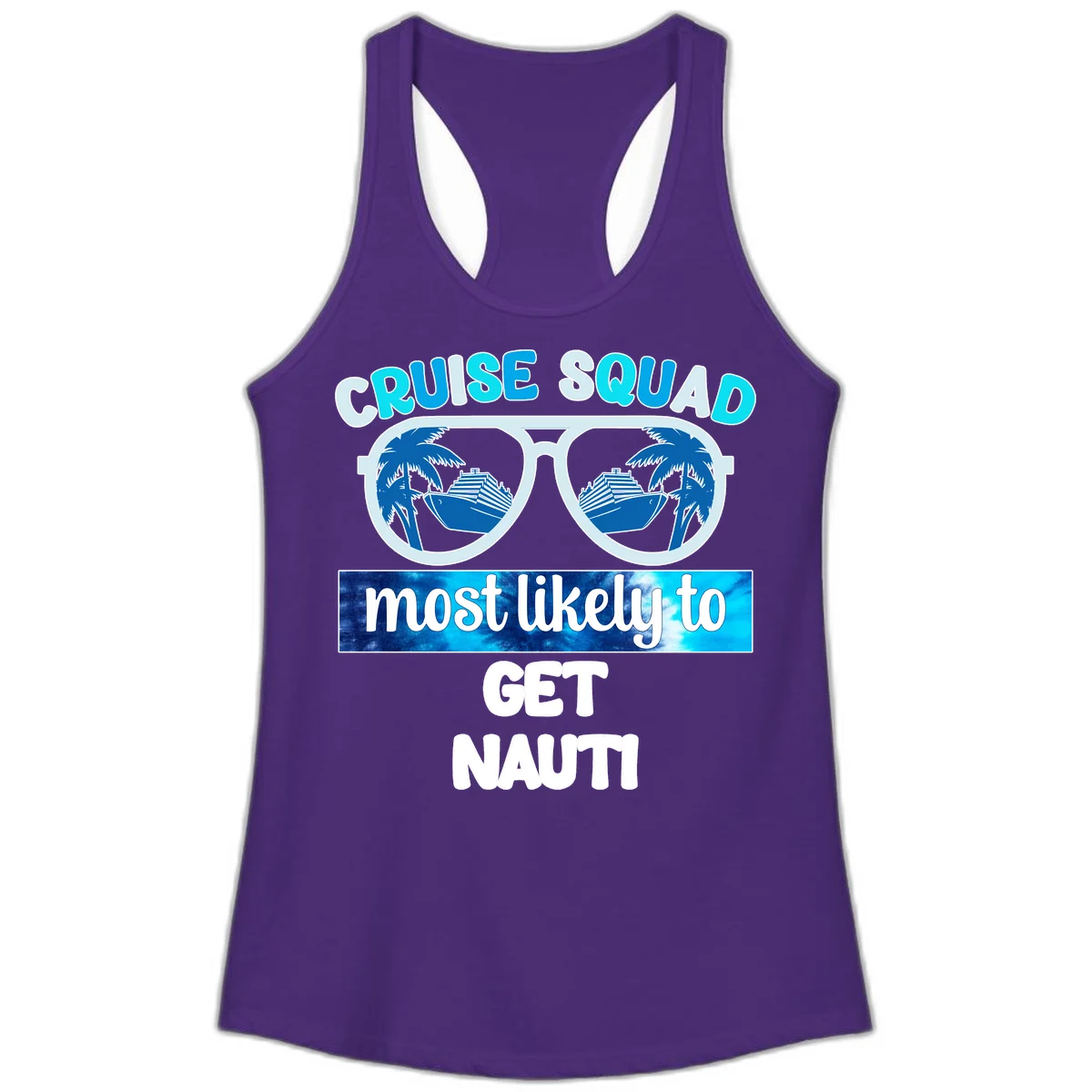 Cruise Squad Most Likely To Get Nauti Ladies Tank in Solid Purple Rush
