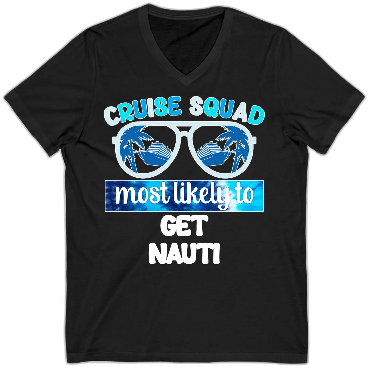 Cruise Squad Most Likely To Get Nauti V-Neck in Black