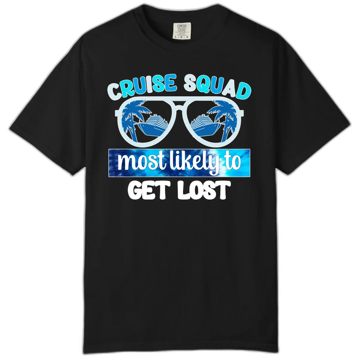 Cruise Squad Most Likely To Get Lost Comfort Color Tee in Black