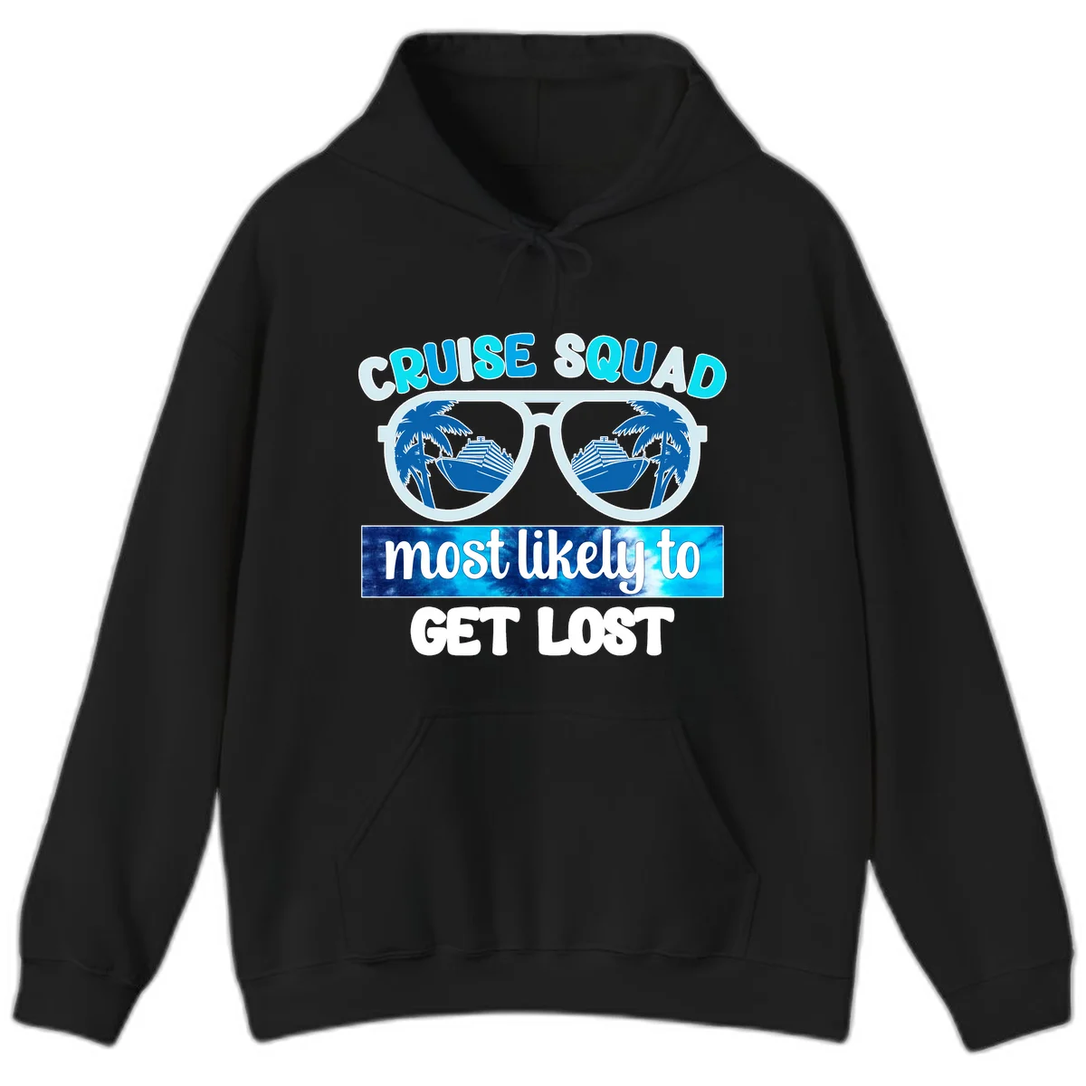 Cruise Squad Most Likely To Get Lost Hoodie in Black