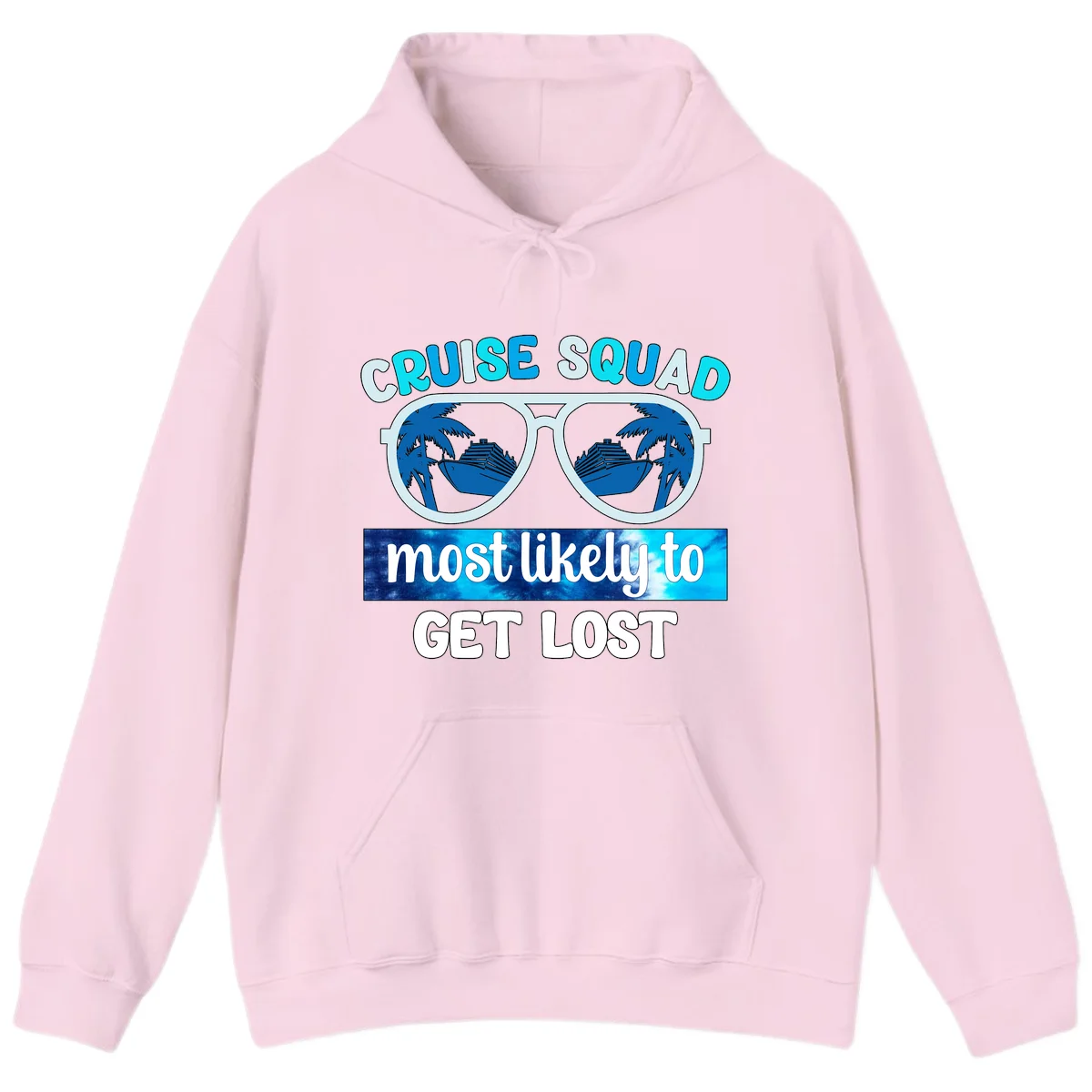 Cruise Squad Most Likely To Get Lost Hoodie in Light Pink