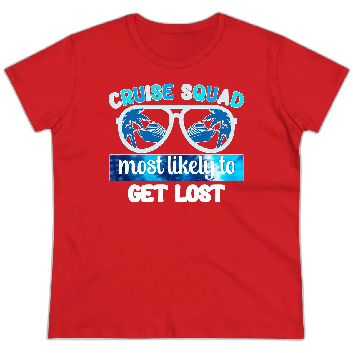 Cruise Squad Most Likely To Get Lost Ladies Tee in Red