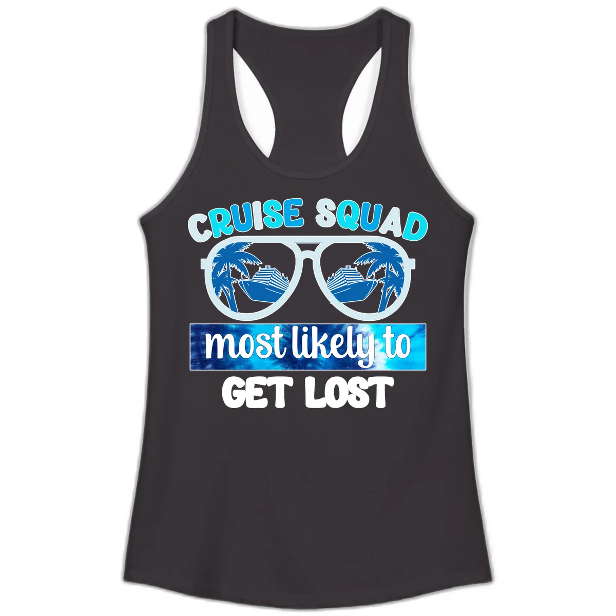 Cruise Squad Most Likely To Get Lost Ladies Tank in Black