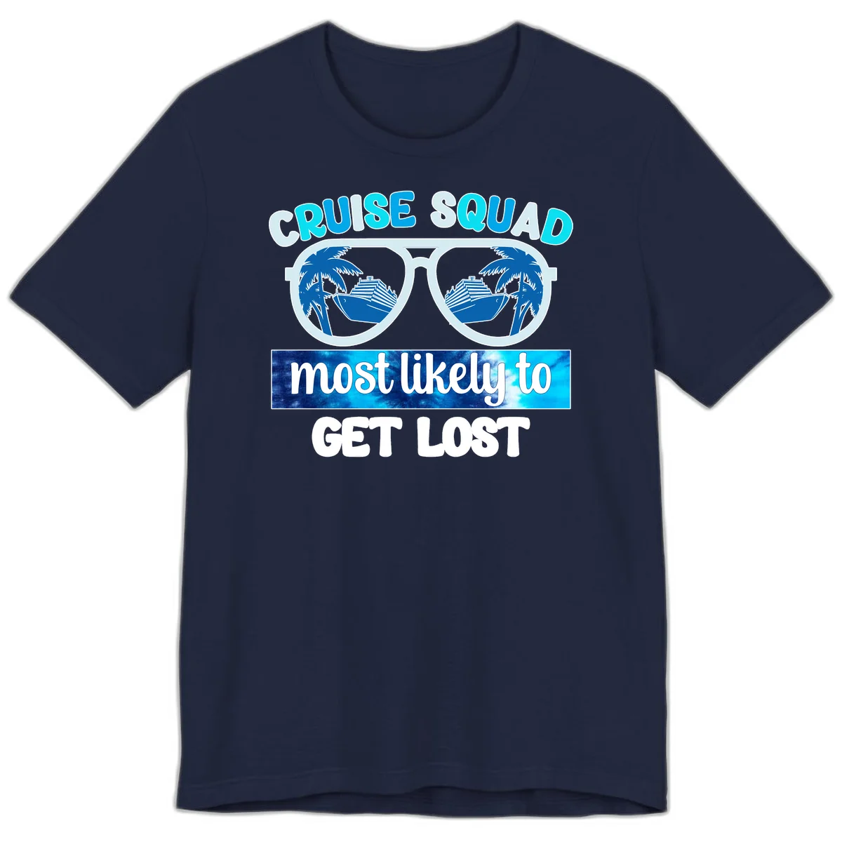 Cruise Squad Most Likely To Get Lost Premium T-Shirt in Navy