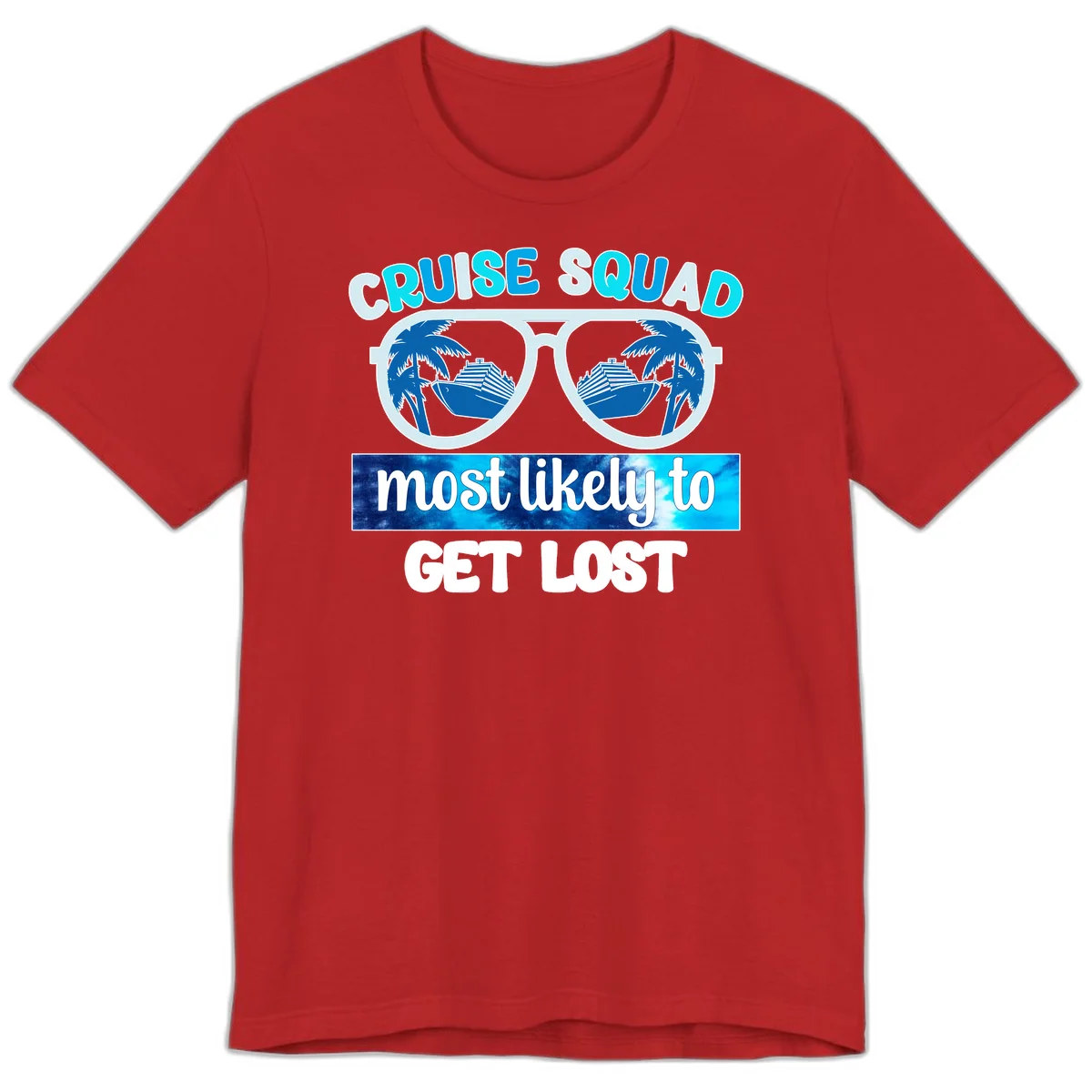 Cruise Squad Most Likely To Get Lost Premium T-Shirt in Red