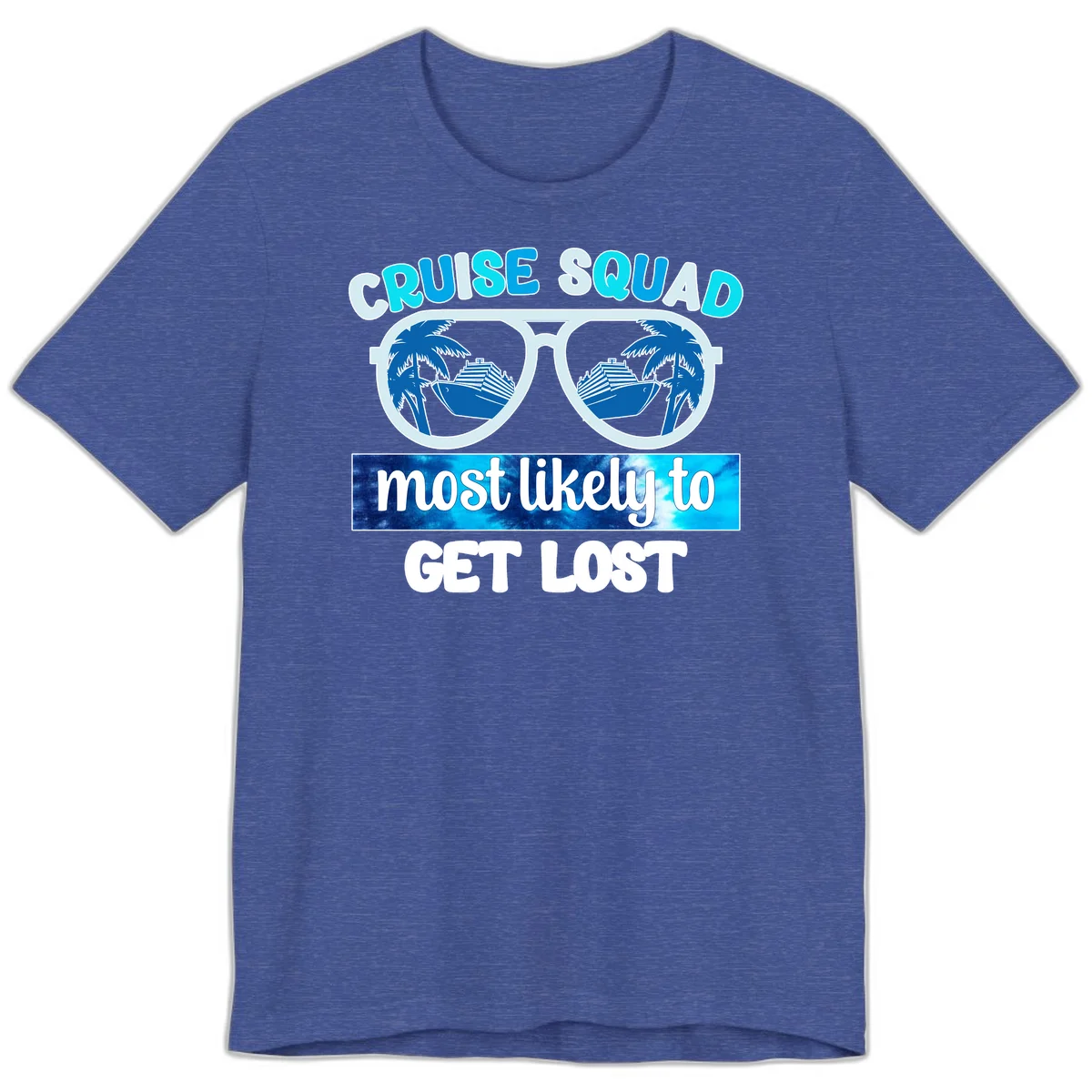Cruise Squad Most Likely To Get Lost Premium T-Shirt in Heather True Royal