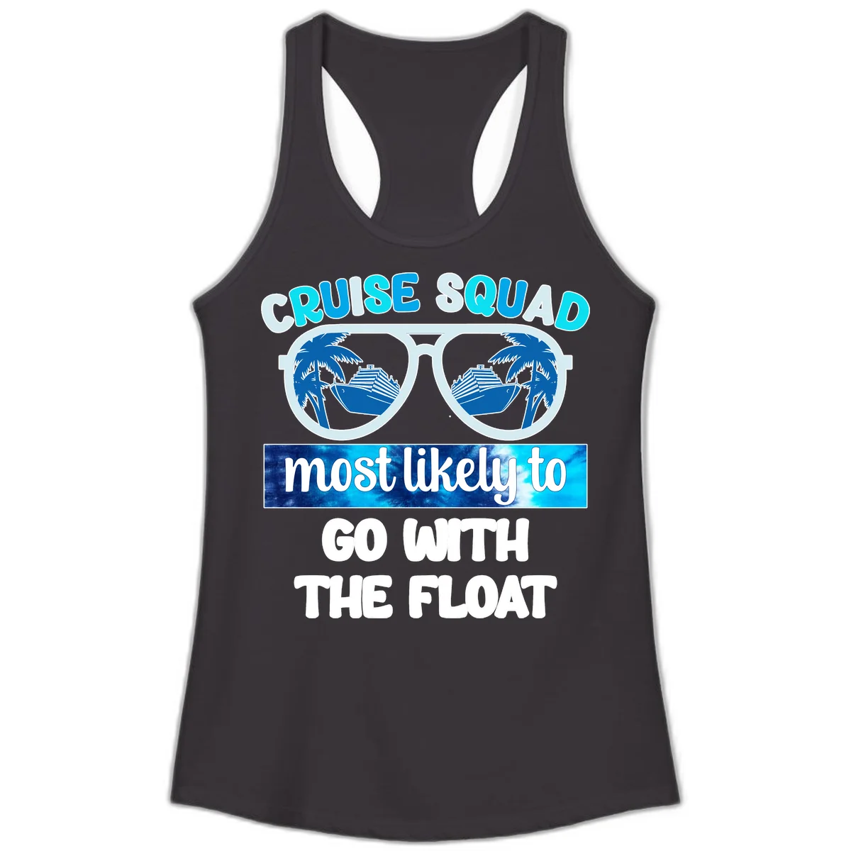 Cruise Squad Most Likely To Float Ladies Tank in Black
