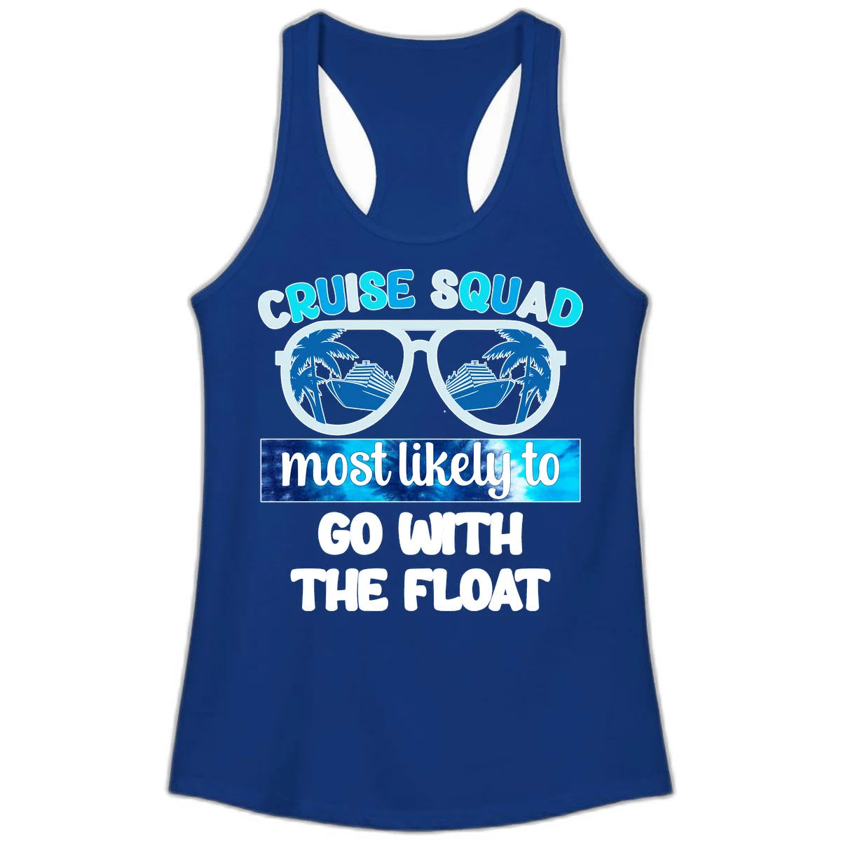 Cruise Squad Most Likely To Float Ladies Tank in Solid Royal