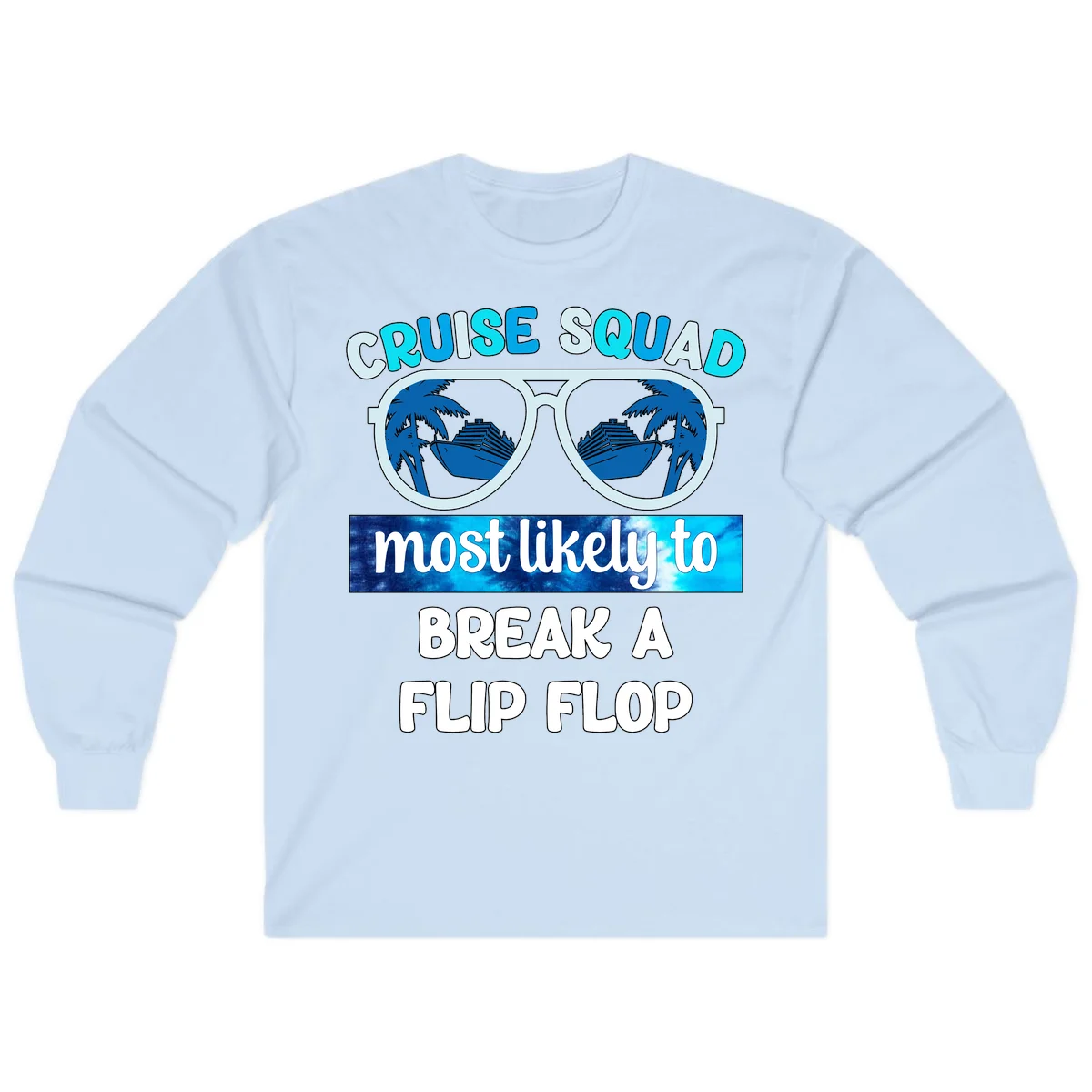 Cruise Squad Flip Flop Long Sleeve in Light Blue