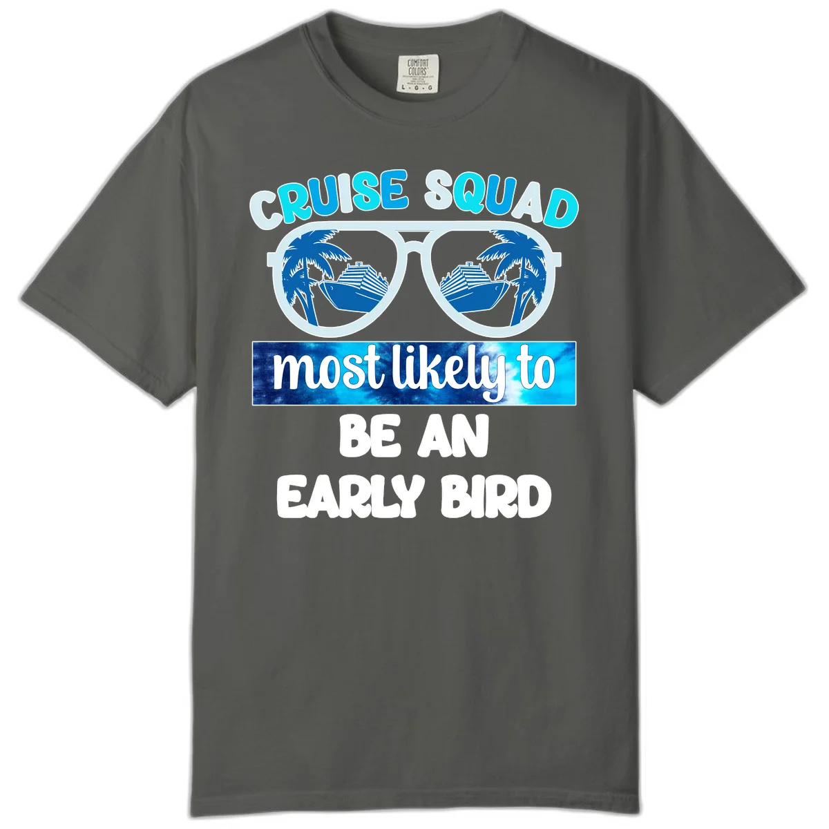 Cruise Squad Early Bird Comfort Color T-Shirt in Pepper