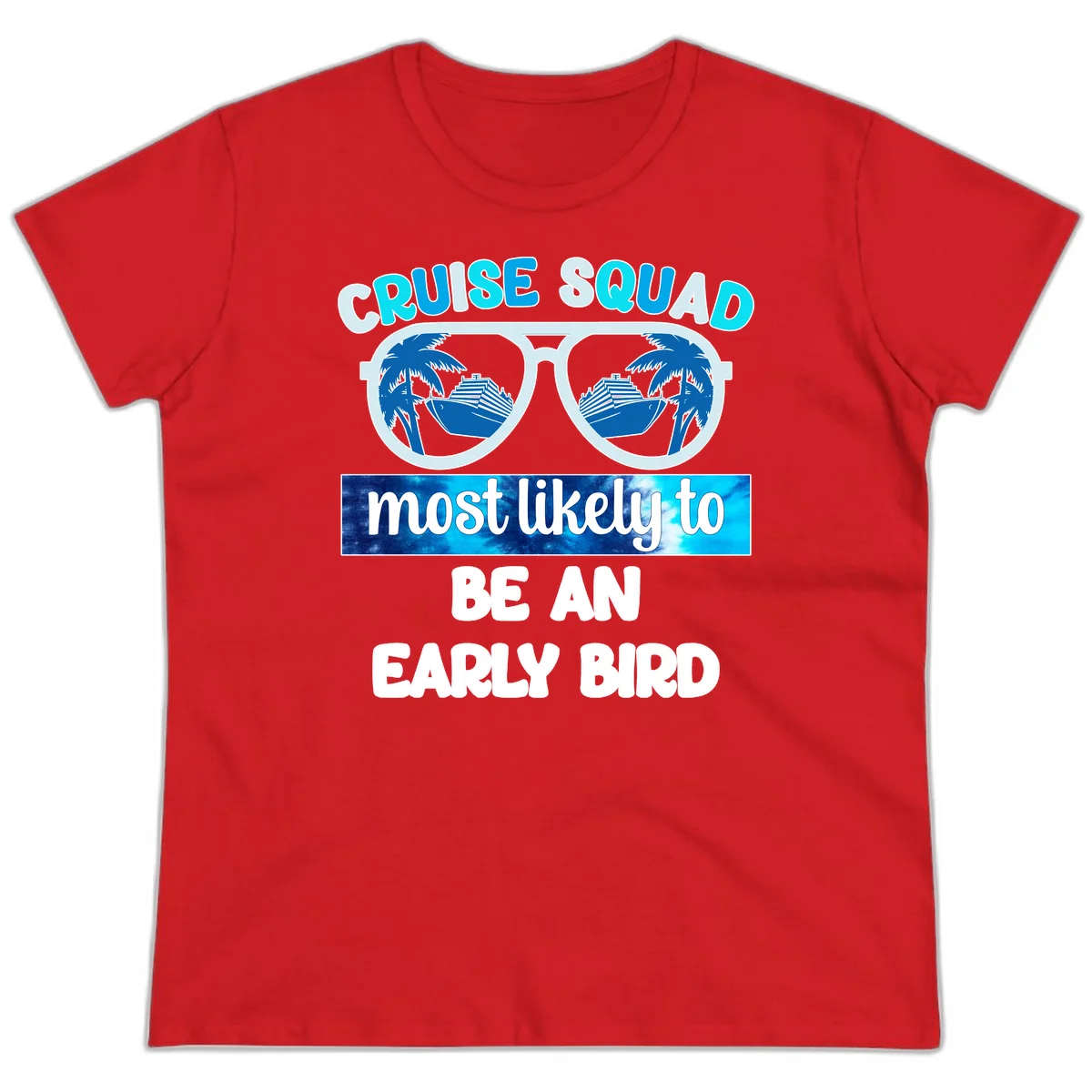 Cruise Squad Early Bird Ladies Tee in Red