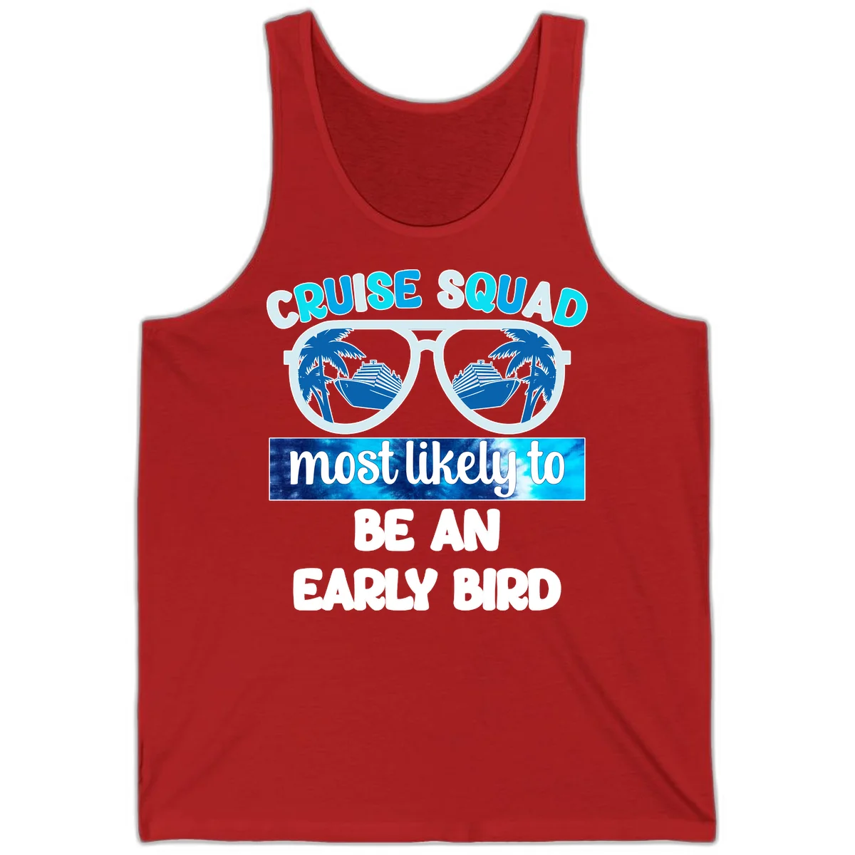 Cruise Squad Early Bird Tank Top in Red