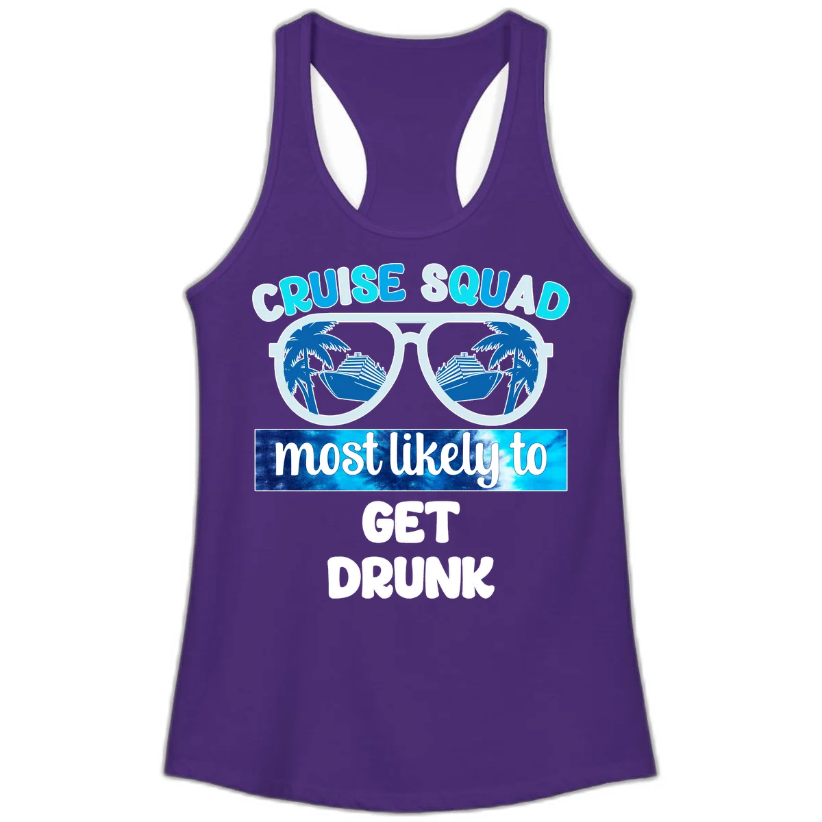 Cruise Squad Most Likely To Get Drunk Ladies Tank in Solid Purple Rush