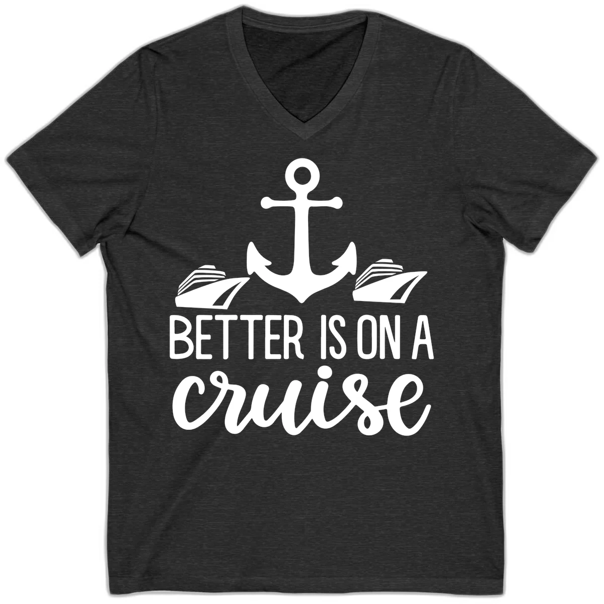 Better Is On A Cruise Nautical V-Neck Tee in Dark Grey Heather