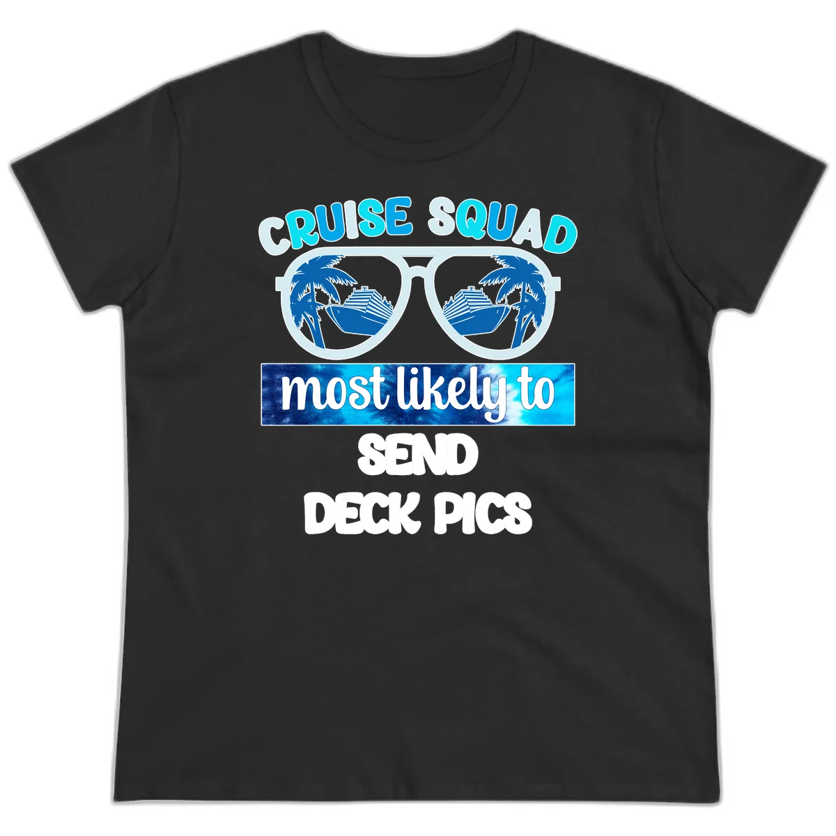 Cruise Squad Sunglasses Deck Pics Ladies Tee in Black