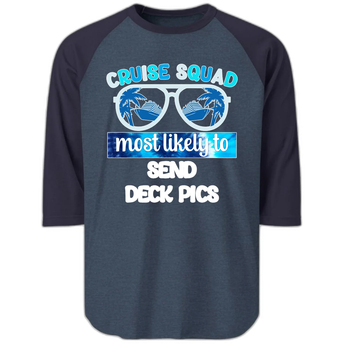 Cruise Squad Sunglasses Deck Pics Raglan 3/4 in Heather Denim Navy