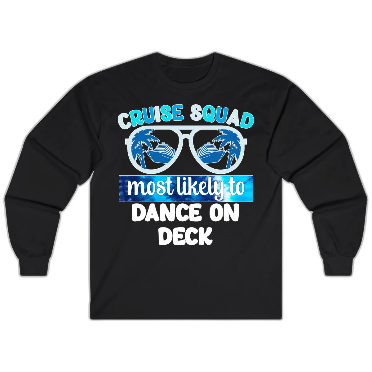Cruise Squad Dance On Deck Long Sleeve in Black