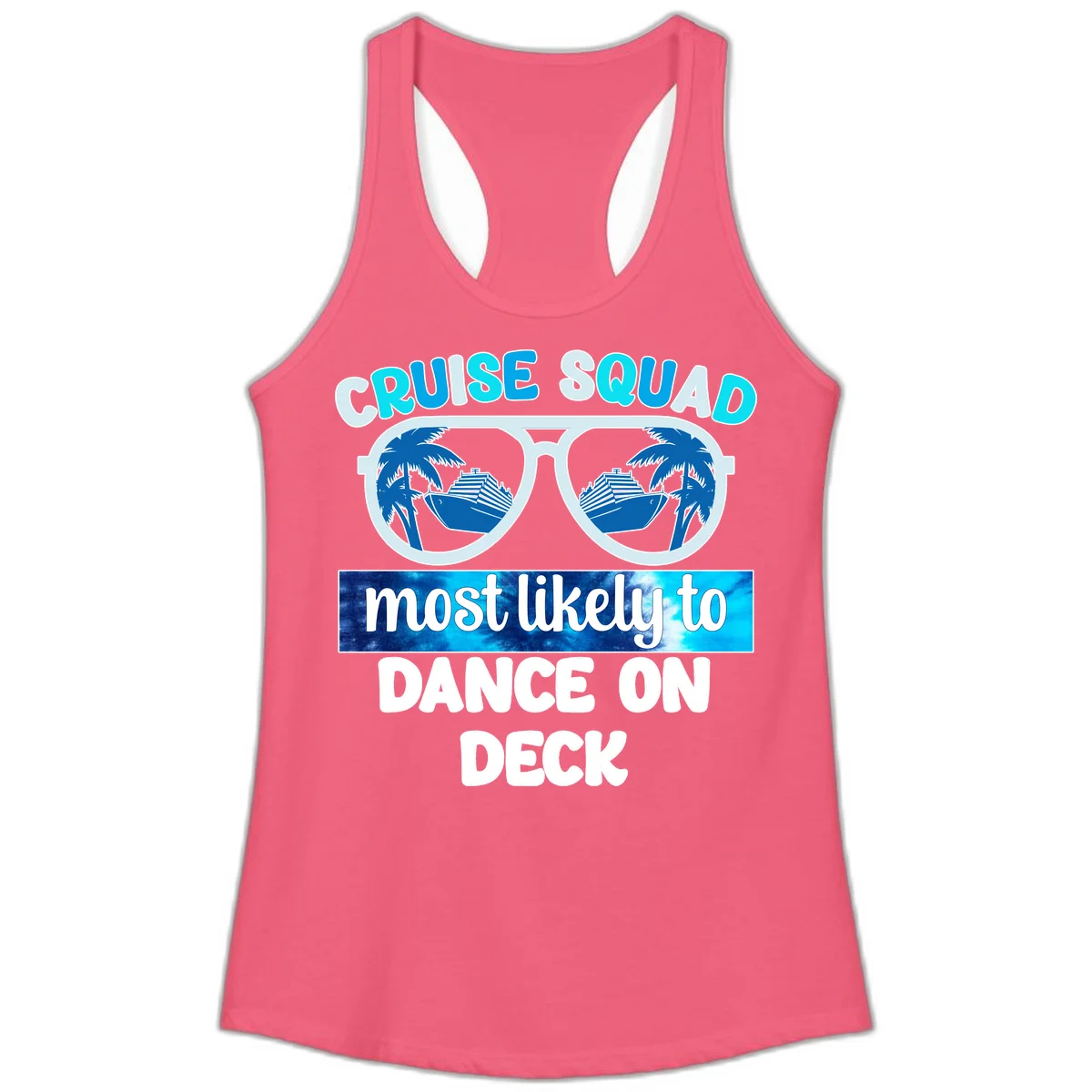 Cruise Squad Dance On Deck Ladies Tank in Hot Pink