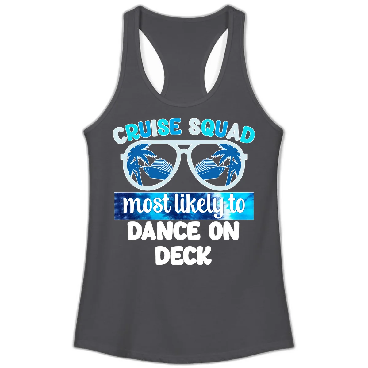 Cruise Squad Dance On Deck Ladies Tank in Solid Dark Gray