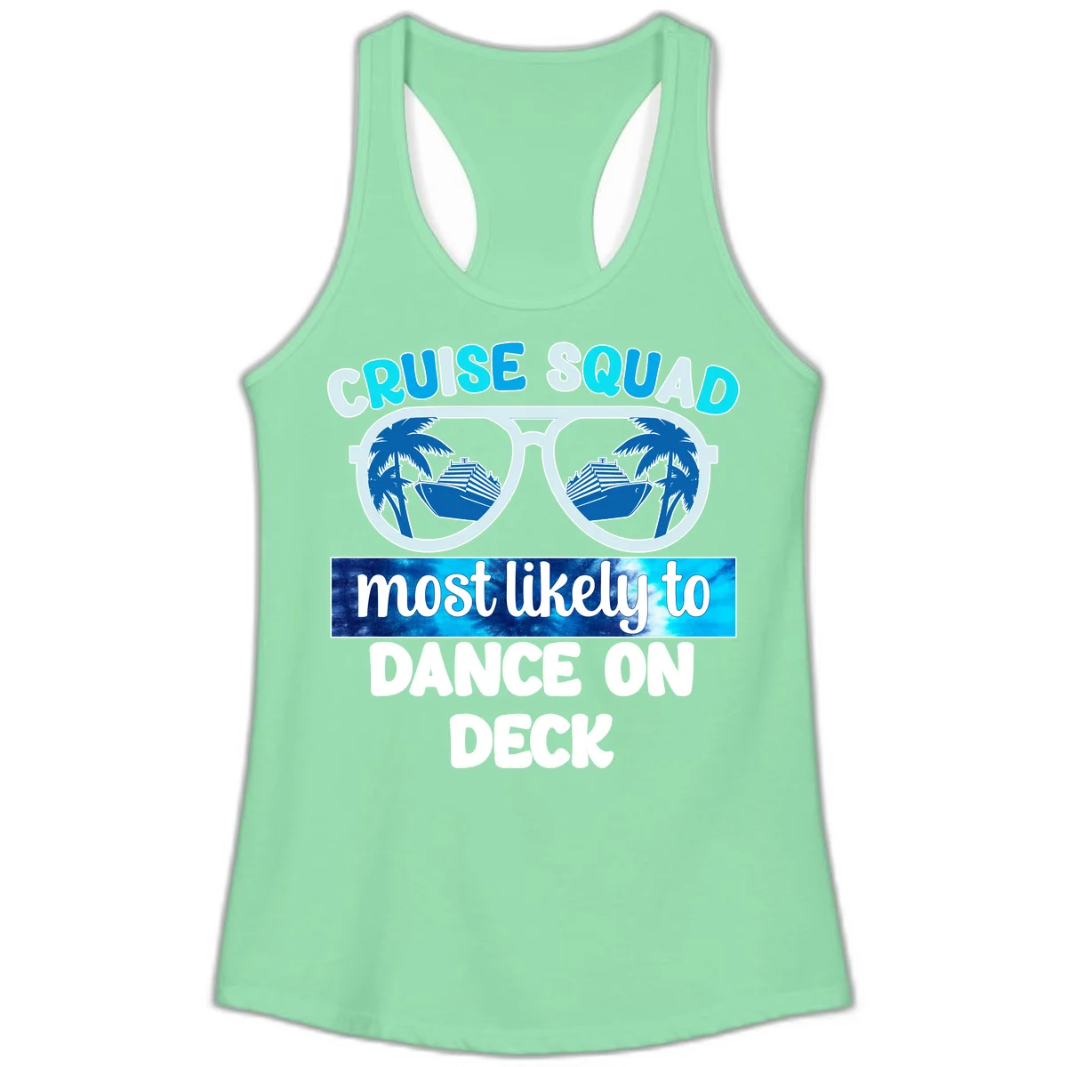 Cruise Squad Dance On Deck Ladies Tank in Solid Mint