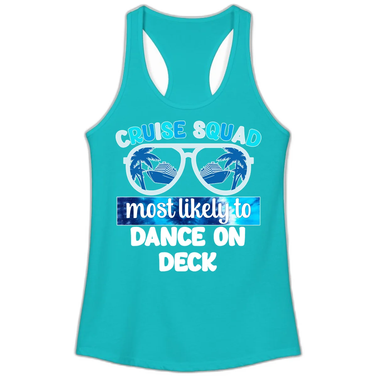 Cruise Squad Dance On Deck Ladies Tank in Tahiti Blue