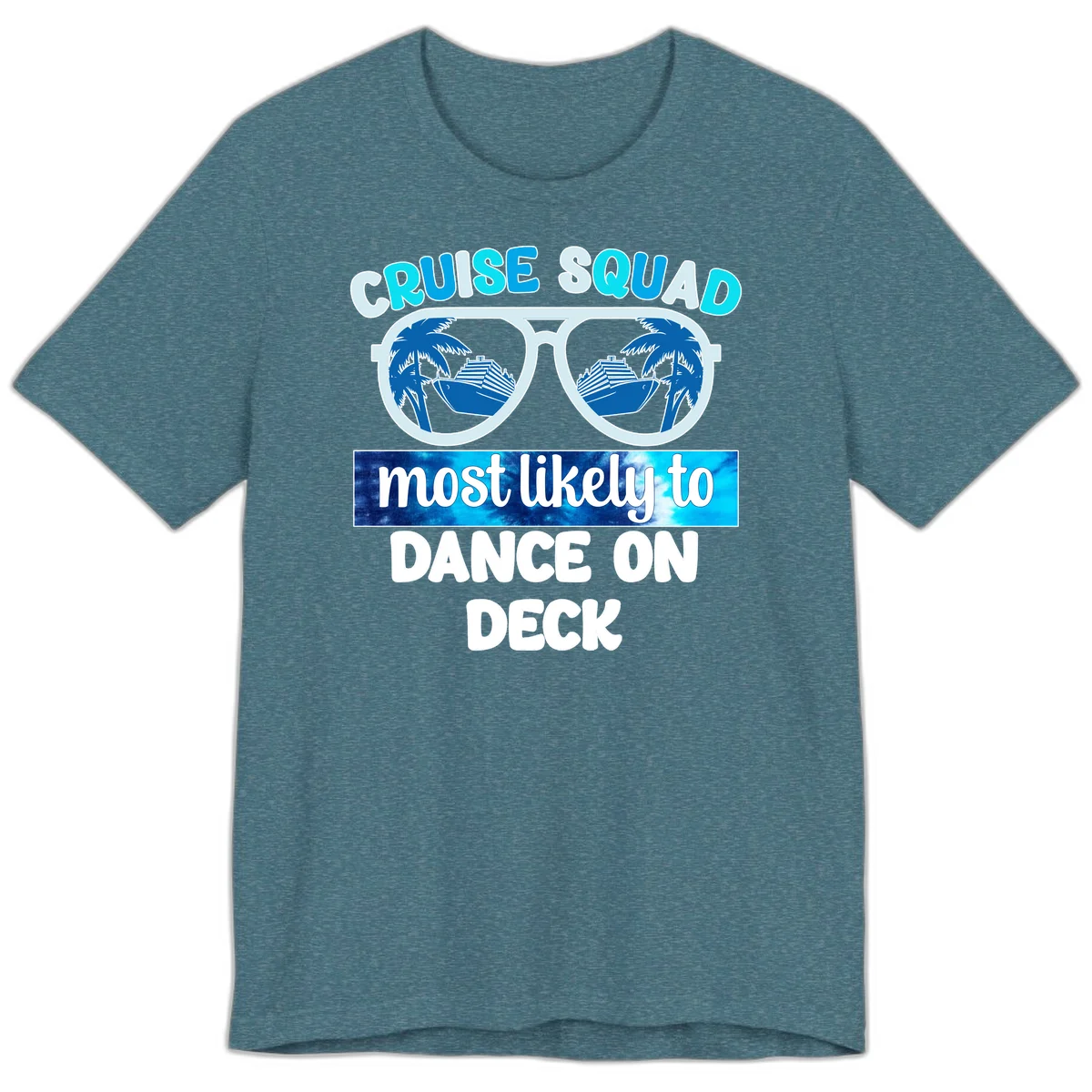 Cruise Squad Dance On Deck Premium T-Shirt in Heather Deep Teal