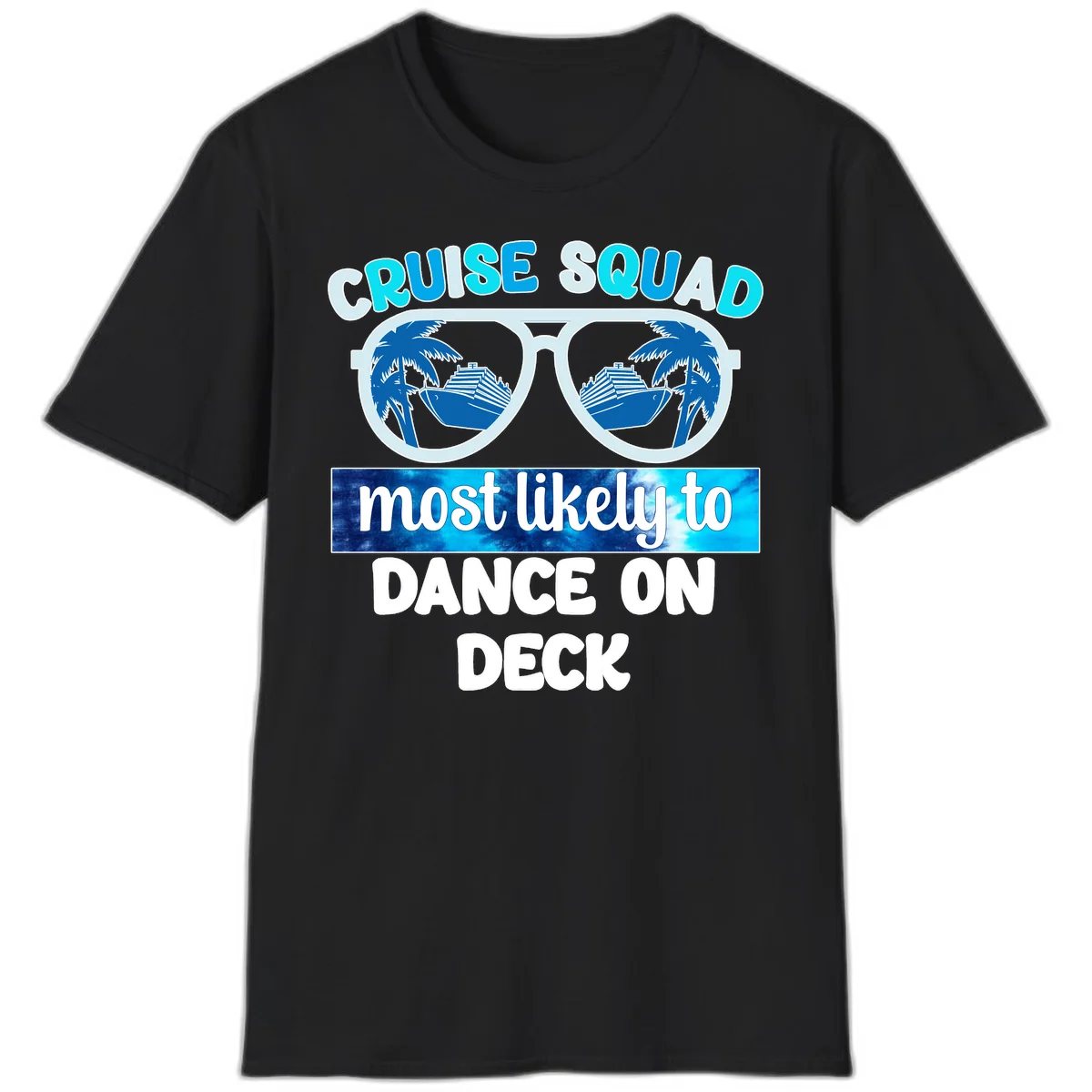 Cruise Squad Dance On Deck T-Shirt in Black