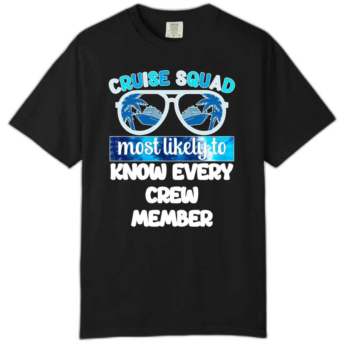 Cruise Squad Most Likely To Know Every Crew Comfort Color in Black