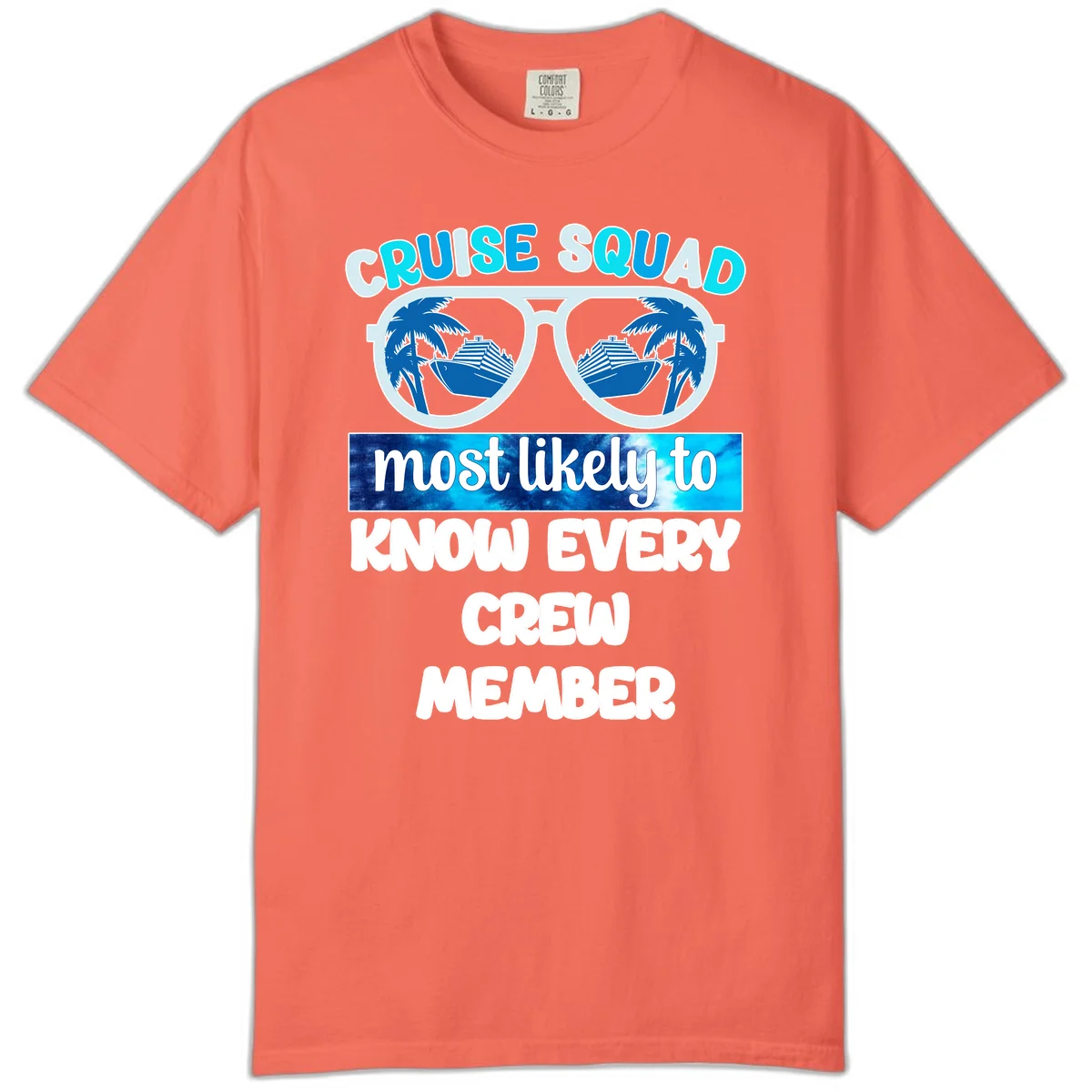 Cruise Squad Most Likely To Know Every Crew Comfort Color in Bright Salmon
