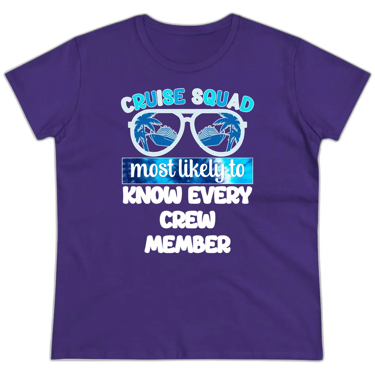 Cruise Squad Most Likely To Know Every Crew Ladies Tee in Purple