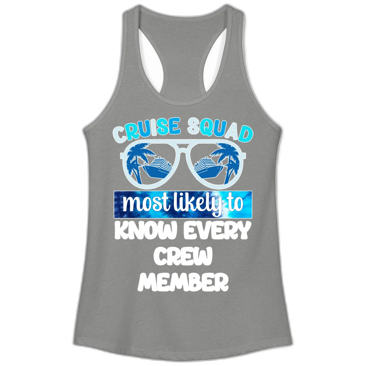Cruise Squad Most Likely To Know Every Crew Ladies Tank in Heather Grey