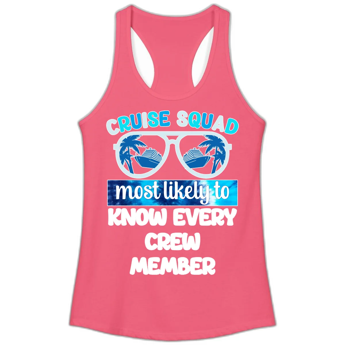 Cruise Squad Most Likely To Know Every Crew Ladies Tank in Hot Pink