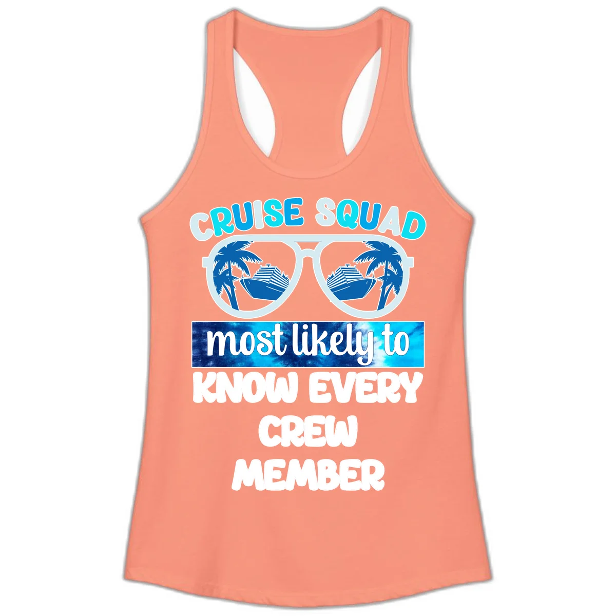 Cruise Squad Most Likely To Know Every Crew Ladies Tank in Solid Light Orange